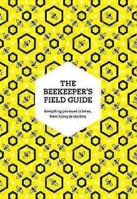The Beekeeper's Field Guide