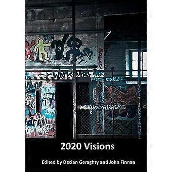 2020 - Visionen