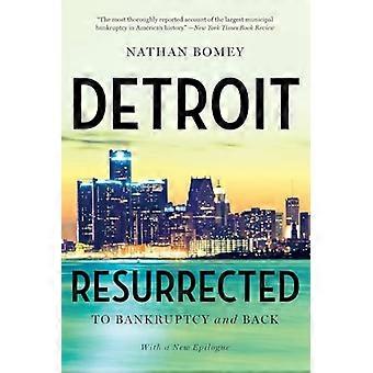 Detroit Resurrected: To Bankruptcy and Back