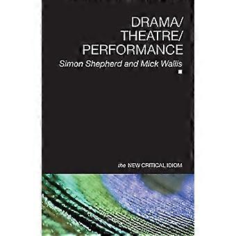 Théâtre dramatique de Performance (nouveau langage critique)