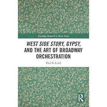 West Side Story, Cygan i sztuka orkiestracji na Broadwayu (Routledge Research in Music)