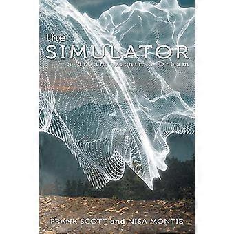 Il simulatore: un sogno nel sogno