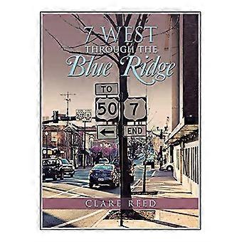 7 West durch den Blue Ridge