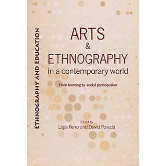 Kunst und Ethnographie in einer zeitgenössischen Welt: Vom Lernen zur gesellschaftlichen Teilhabe