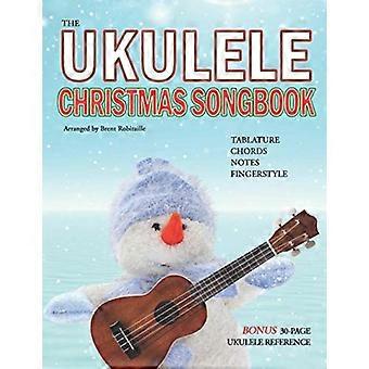 L'Ukulele Natale - Canzoniere: l'Ukulele - Canzoniere di Tablature di Natale - e Riferimento