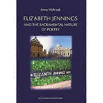 Elizabeth Jennings ja runous sakramentillinen luonne