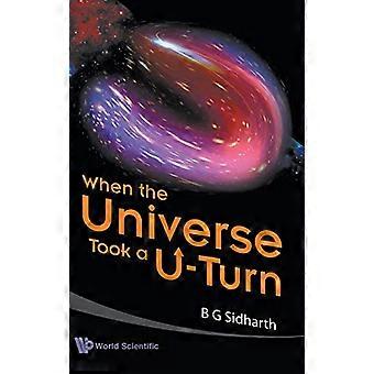 Når universet tok en U-sving