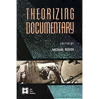 Theorizing Documentary - Taylor & Francis Ltd