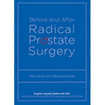 Before and After Radical Prostate Surgery Information and Resource Guide