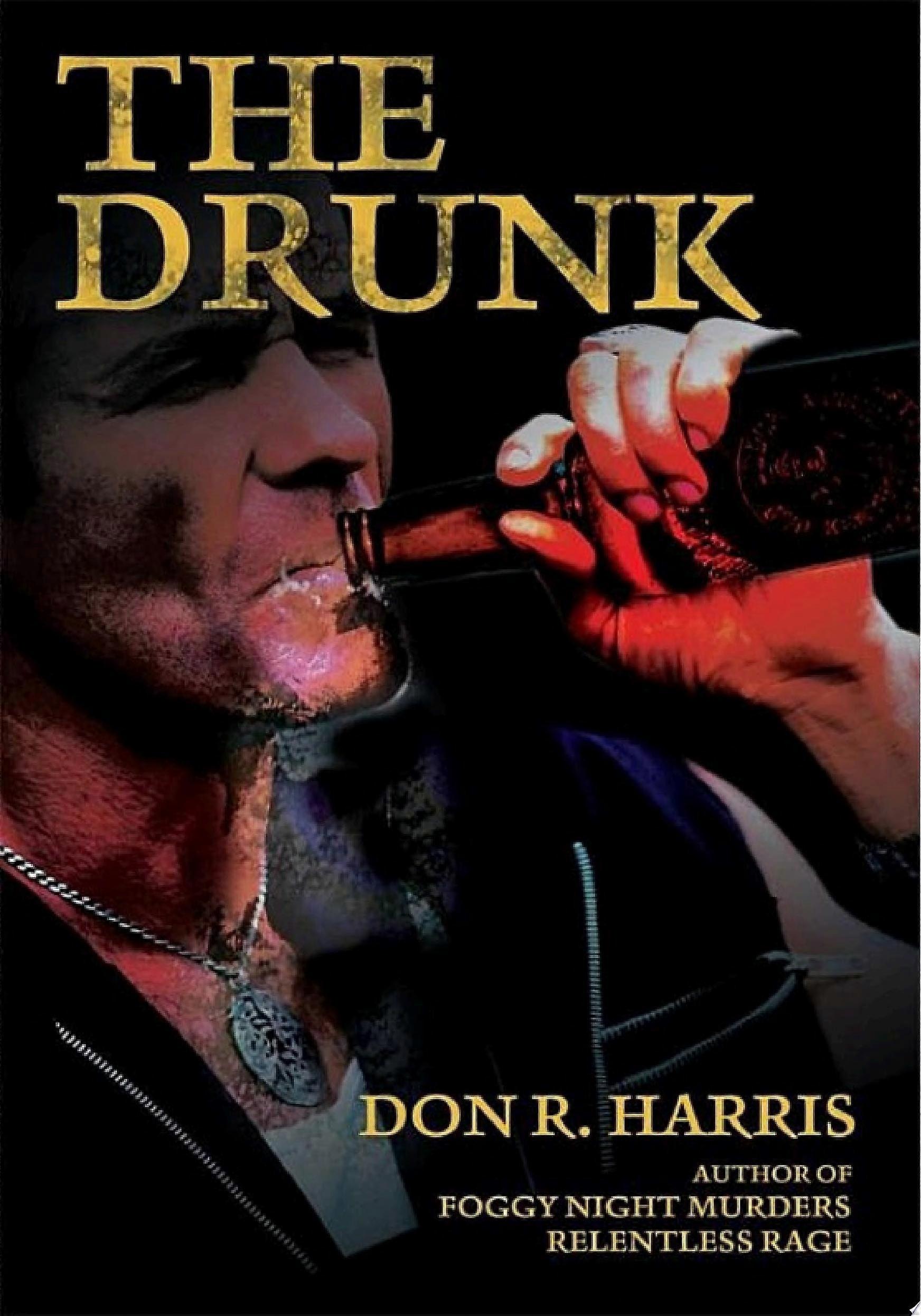 The drunk