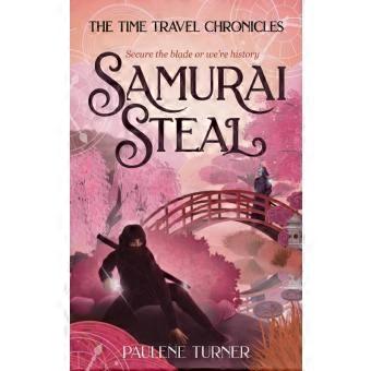 Samurai Steal A Ya Time Travel Adventure In Edo Japan