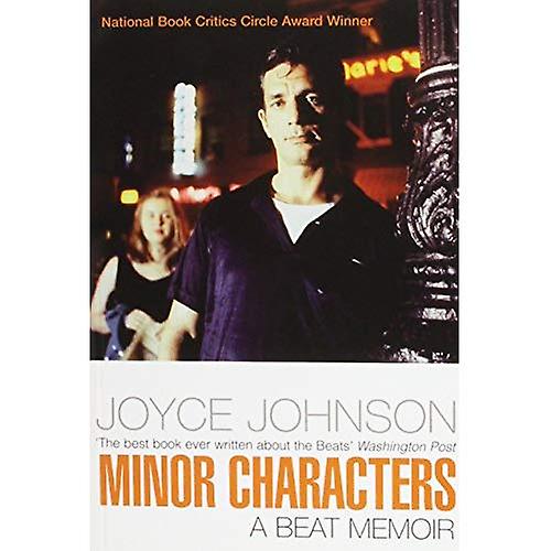 Minor Characters: A Beat Memoir