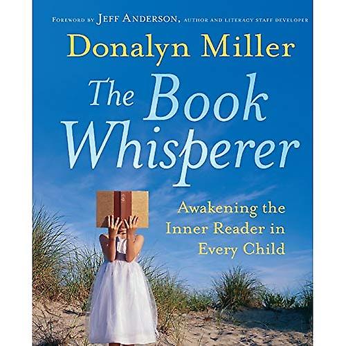 El Whisperer del libro: Despertar el lector interno en cada niño