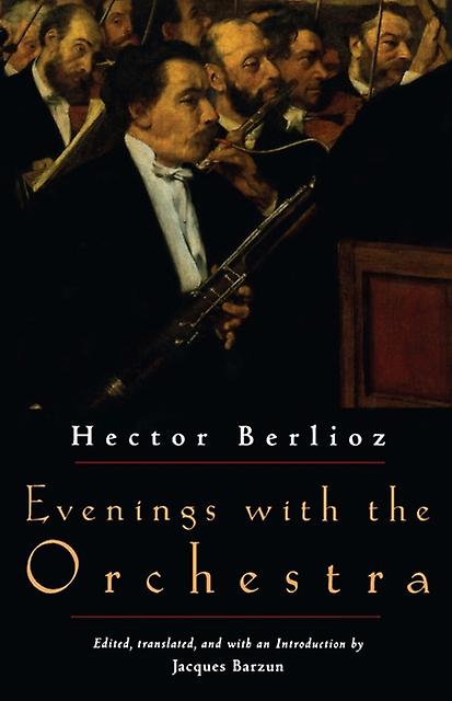 Evenings With The Orchestra by Hector Berlioz Paperback Book