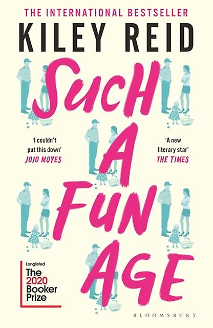 Such A Fun Age by Kiley Reid Paperback