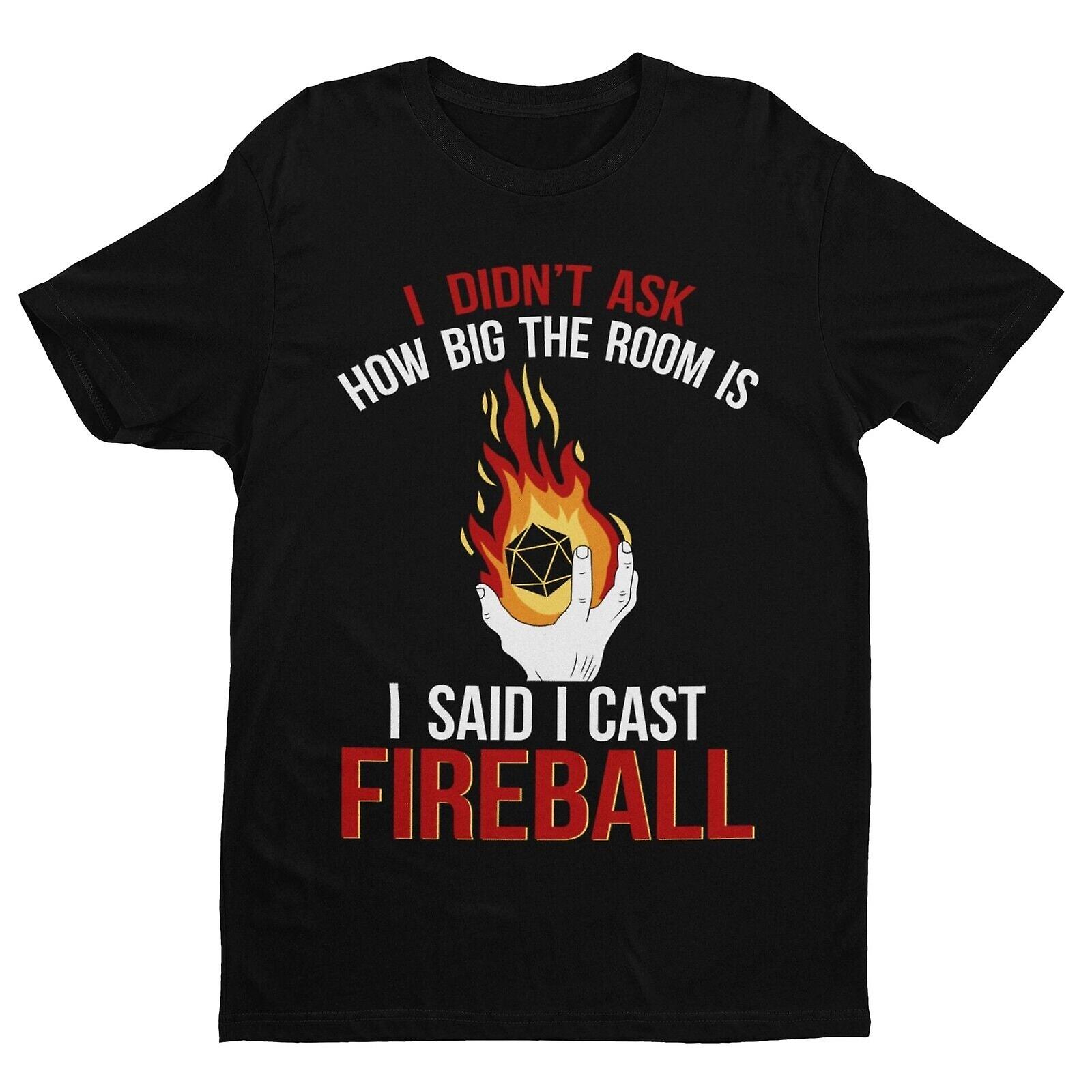 T-shirt Humour RPG 'I Said Cast A Fireball' - Cadeau Joueur Donjons & Dragons - Marque Galaxy Tees