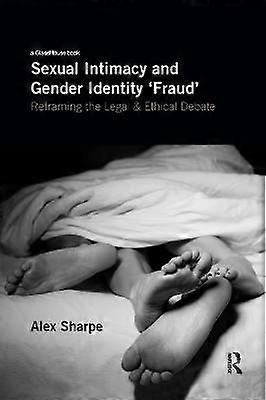 Sexual Intimacy and Gender Identity 'Fraud'