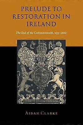 Förspel till restaurering i Irland