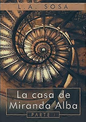 La Casa de Miranda Alba