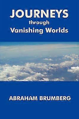 Journeys Through Vanishing Worlds
