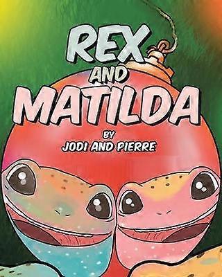 Rex and Matilda