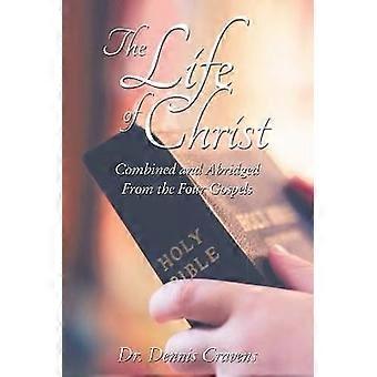 The Life of Christ
