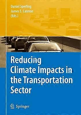 Reducing Climate Impacts in the Transportation Sector