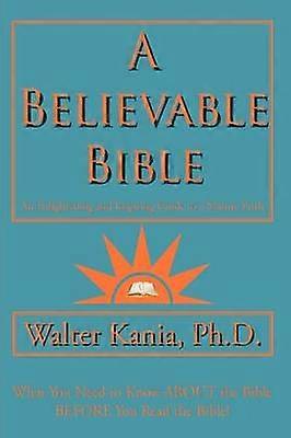 A Believable Bible