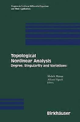 Topological Nonlinear Analysis