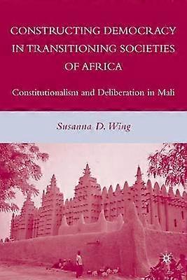 Constructing Democracy in Transitioning Societies of Africa