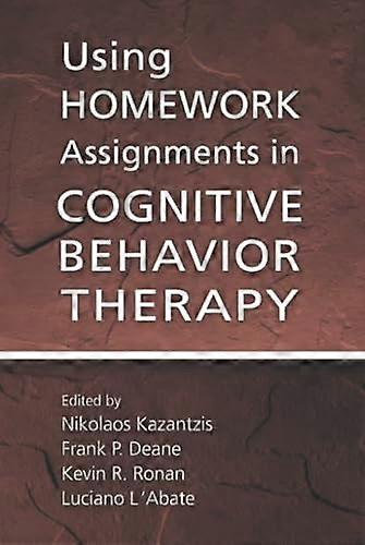 Using Homework Assignments in Cognitive Behavior Therapy