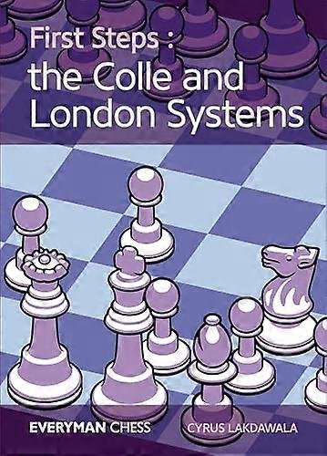 First Steps: The Colle and London Systems