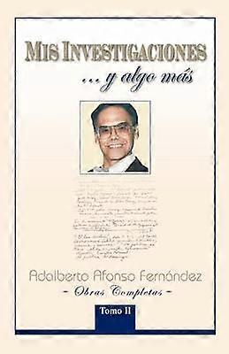 MIS Investigaciones...y Algo M S