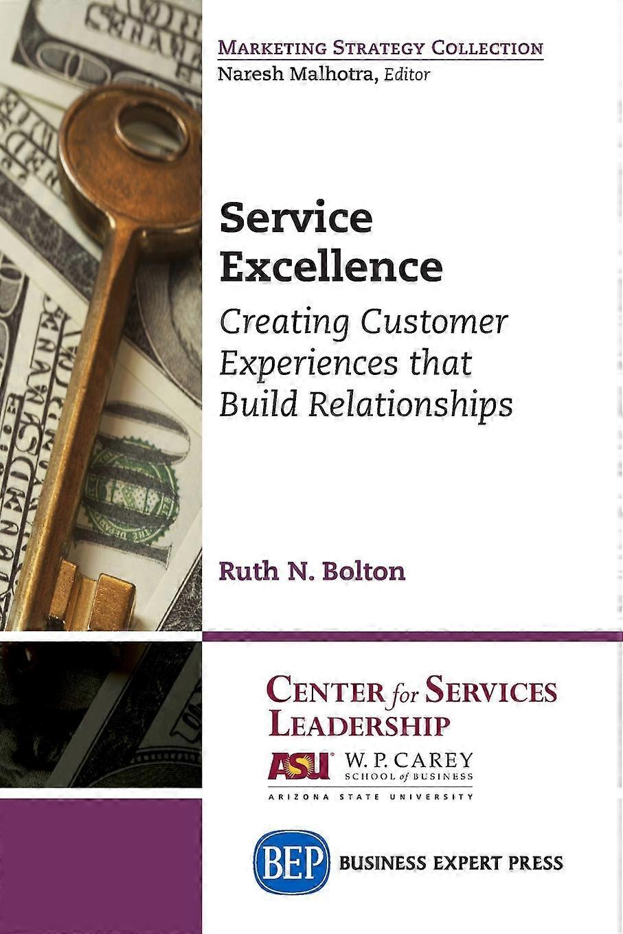 Service Excellence by Ruth N. Bolton Paperback Book