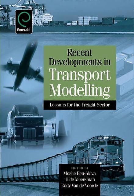 Recent Developments In Transport Modelling - Emerald Publishing Ltd
