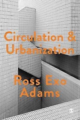Circulation and Urbanization