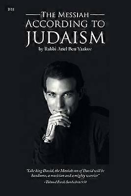 The Messiah According to Judaism