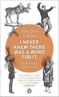 I Never Knew There Was a Word For It