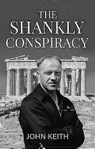 Shankly Conspiracy - John Keith