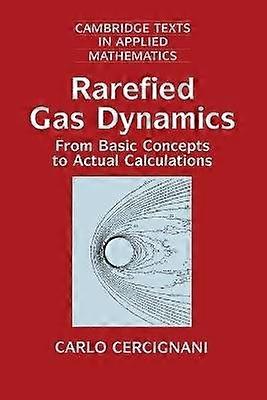 Rarefied Gas Dynamics