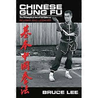 Chinese Gung-Fu: Philosophical Art of Self-Defense
