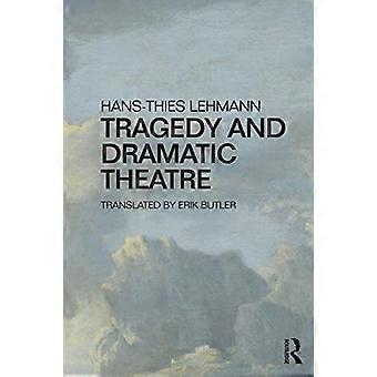 Tragödie und dramatische Theater