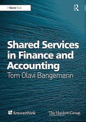 Shared Services in Finance and Accounting
