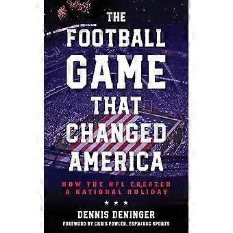 Fotballkampen som forandret Amerika: Hvordan NFL skapte en nasjonal helligdag