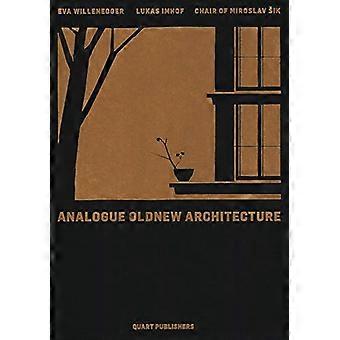 Analoge Oldnew Architecture