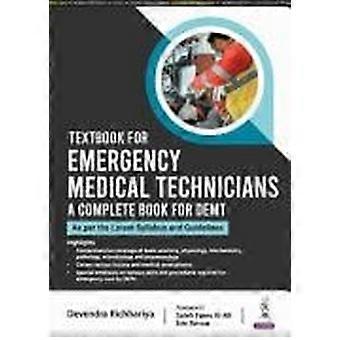 Textbook for emergency medical technicians a complete book for demt