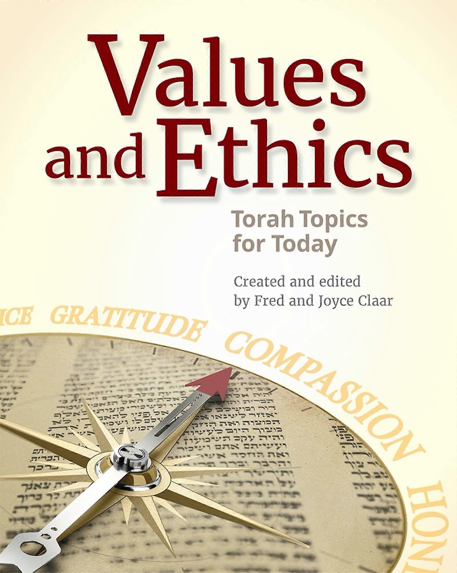 Values and ethics torah topics for today