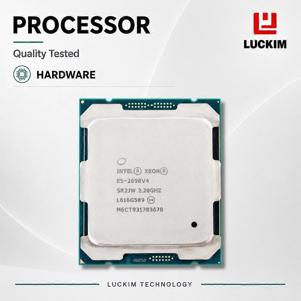 E5-2698V4 20-Core 40-Thread Server CPU Processor 2.2-3.6GHz 50MB Cache LGA2011-3 135W