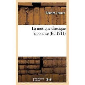 La Musique Classique Japonaise