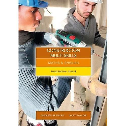 Maths and English for Construction Multi-Skills: Functional Skills